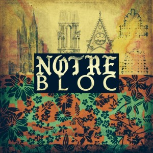 Notre Bloc album cover